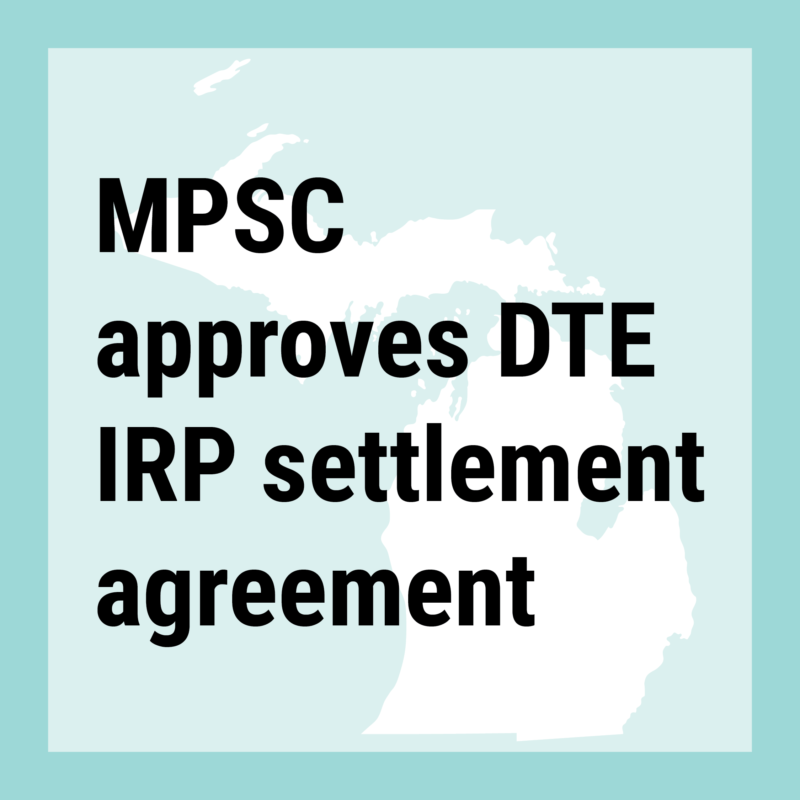 MPSC approves DTE IRP settlement agreement